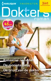 Omslag van Italiaanse remedie / De mooiste baby / De bruid van de dokter