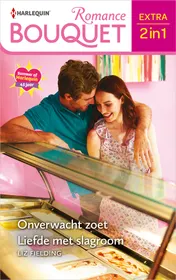 Omslag van Liefde met slagroom / Onverwacht zoet