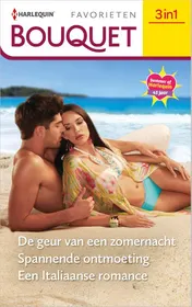 Omslag van De geur van een zomernacht / Spannende ontmoeting / Een Italiaanse romance