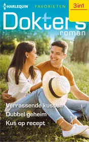 Omslag van Verrassende kussen / Dubbel geheim / Kus op recept