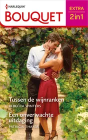 Omslag van Tussen de wijnranken / Een onverwachte uitdaging