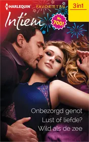 Omslag van Onbezorgd genot / Lust of liefde? / Wild als de zee