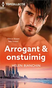 Omslag van Arrogant & onstuimig