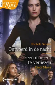 Omslag van Ontvoerd in de nacht / Geen moment te verliezen