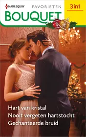 Omslag van Hart van kristal / Nooit vergeten hartstocht / Gechanteerde bruid
