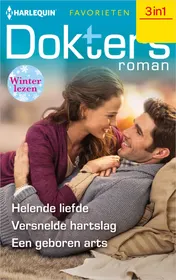 Omslag van Helende liefde / Versnelde hartslag / Een geboren arts