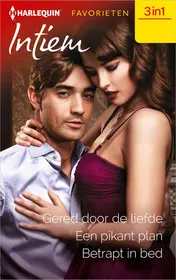 Omslag van Gered door de liefde / Een pikant plan / Betrapt in bed