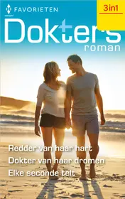 Omslag van Redder van haar hart / Dokter van haar dromen / Elke seconde telt