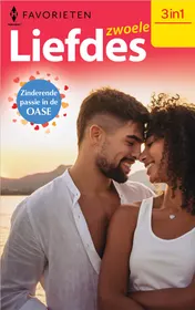 Omslag van Zwoele liefdes - Zinderende passie in de oase