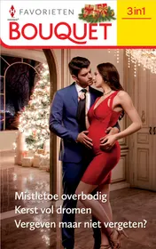 Omslag van Mistletoe overbodig / Kerst vol dromen / Vergeven maar niet vergeten?