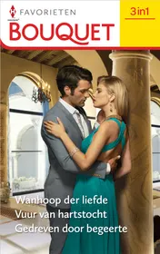 Omslag van Wanhoop der liefde / Vuur van hartstocht / Gedreven door begeerte