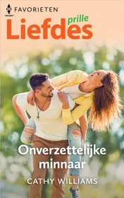 Omslag van Onverzettelijke minnaar