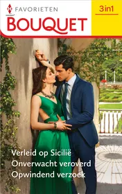 Omslag van Verleid op Sicilië? / Onverwacht veroverd / Opwindend verzoek