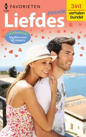Omslag van Zwoele Liefdes - Mediterrane romance