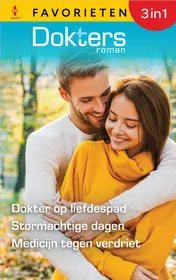 Omslag van Dokter op liefdespad / Stormachtige dagen / Medicijn tegen verdriet