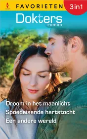 Omslag van Droom in het maanlicht / Spoedeisende hartstocht / Een andere wereld