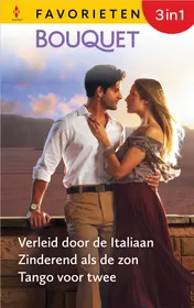Omslag van Verleid door de Italiaan / Zinderend als de zon / Tango voor twee
