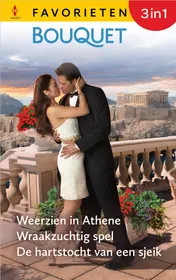 Omslag van Weerzien in Athene / Wraakzuchtig spel / De hartstocht van een sjeik