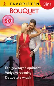 Omslag van Een gewaagde opdracht / Vurige verzoening / De zoetste wraak