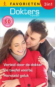 Omslag van Verleid door de dokter / De twijfel voorbij / Hersteld geluk