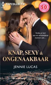 Omslag van Knap, sexy & ongenaakbaar