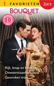 Omslag van Rijk, knap en berucht / Onweerstaanbare baas / Gewroken trots