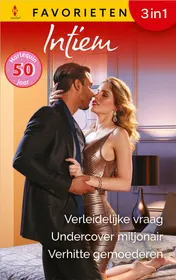 Omslag van Verleidelijke vraag / Undercover miljonair / Verhitte gemoederen