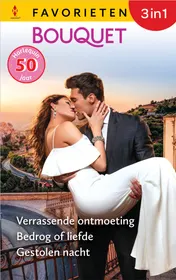 Omslag van Verrassende ontmoeting / Bedrog of liefde / Gestolen nacht