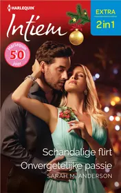 Omslag van Schandalige flirt / Onvergetelijke passie