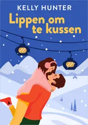Omslag van Lippen om te kussen