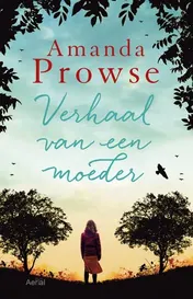 Omslag van Verhaal van een moeder