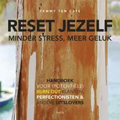 Omslag van Reset jezelf: minder stress, meer geluk
