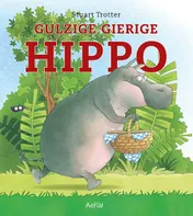 Omslag van Gulzige gierige Hippo
