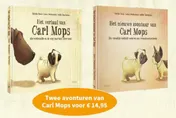 Omslag van Het verhaal van Carl Mops;Het nieuwe avontuur van Carl Mops