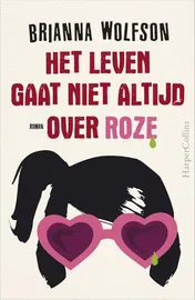 Omslag van Het leven gaat niet altijd over roze
