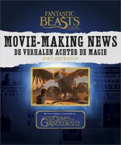 Omslag van Fantastic Beasts and Where to Find Them: Movie-Making News
