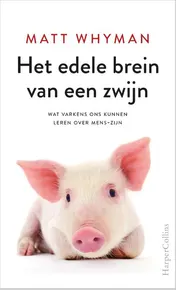 Omslag van Het edele brein van een zwijn