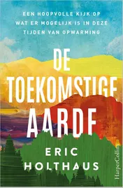 Omslag van De toekomstige aarde