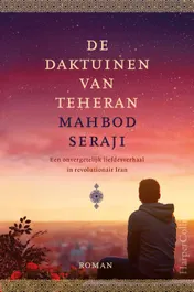 Omslag van De daktuinen van Teheran