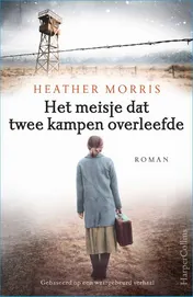 Omslag van Het meisje dat twee kampen overleefde