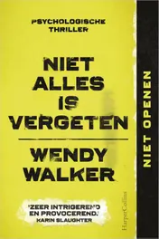 Omslag van Niet alles is vergeten