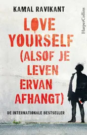 Omslag van Love Yourself (alsof je leven ervan afhangt)
