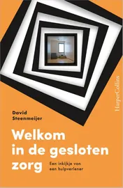 Omslag van Welkom in de gesloten zorg