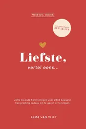 Omslag van Liefste, vertel eens