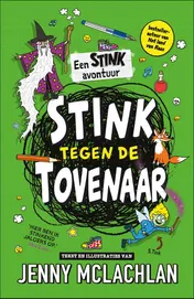 Omslag van Stink tegen de tovenaar