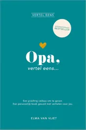 Omslag van Opa, vertel eens