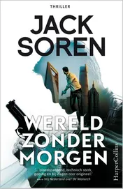 Omslag van Wereld zonder morgen
