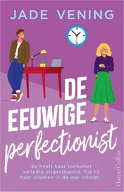 Omslag van De eeuwige perfectionist