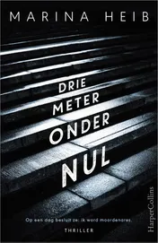 Omslag van Drie meter onder nul