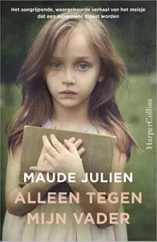 Omslag van Alleen tegen mijn vader